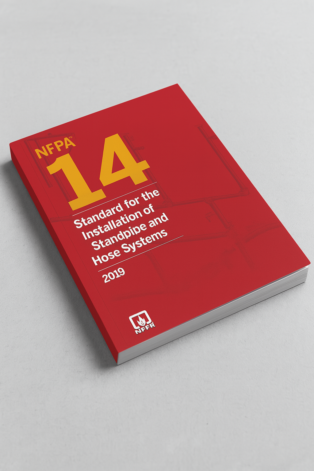 2019 NFPA 14 Standard for the Installation of Standpipe and Hose Systems