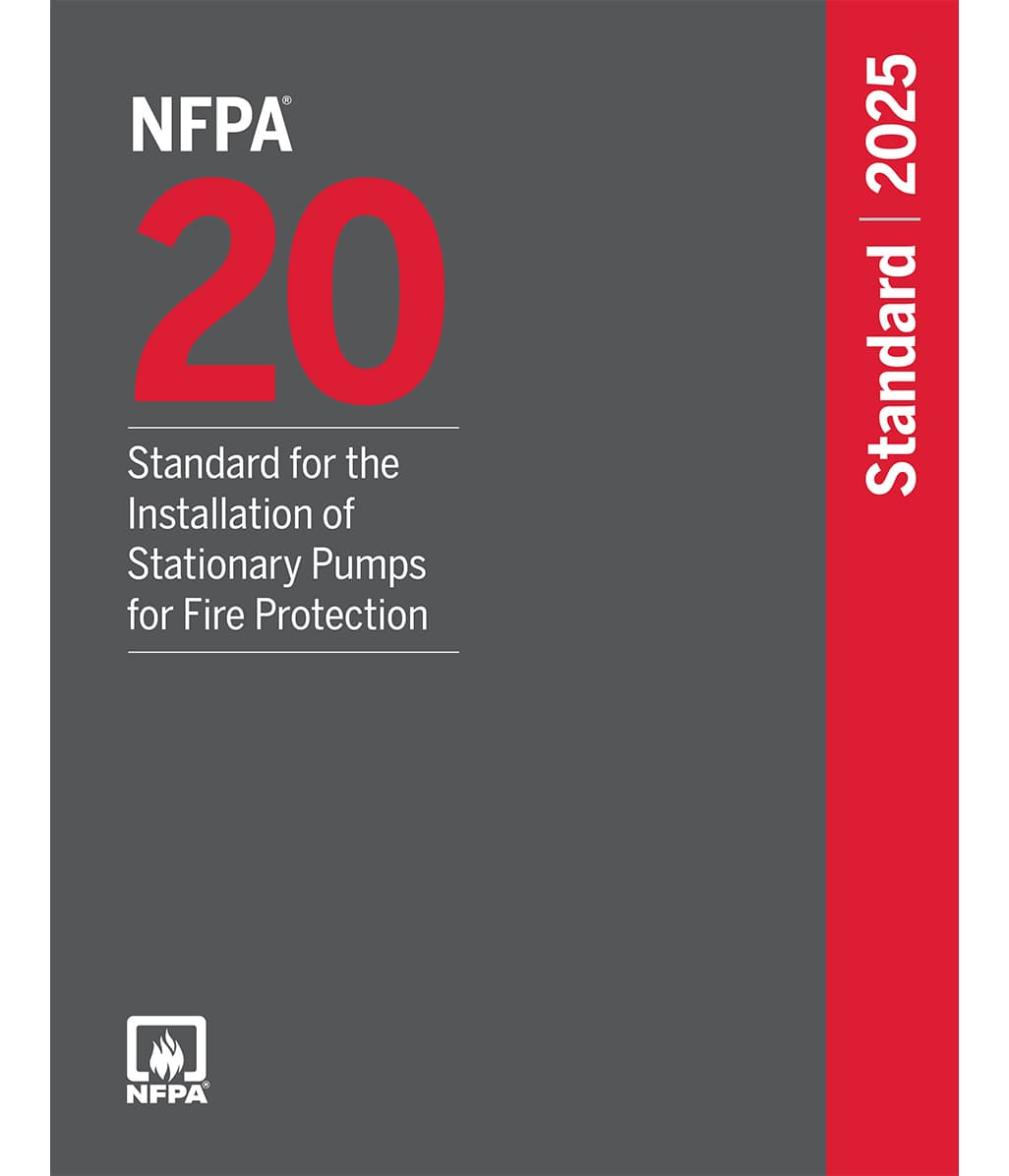 2025 NFPA 20 Standard for the Installation of Stationary Pumps for Fire Protection