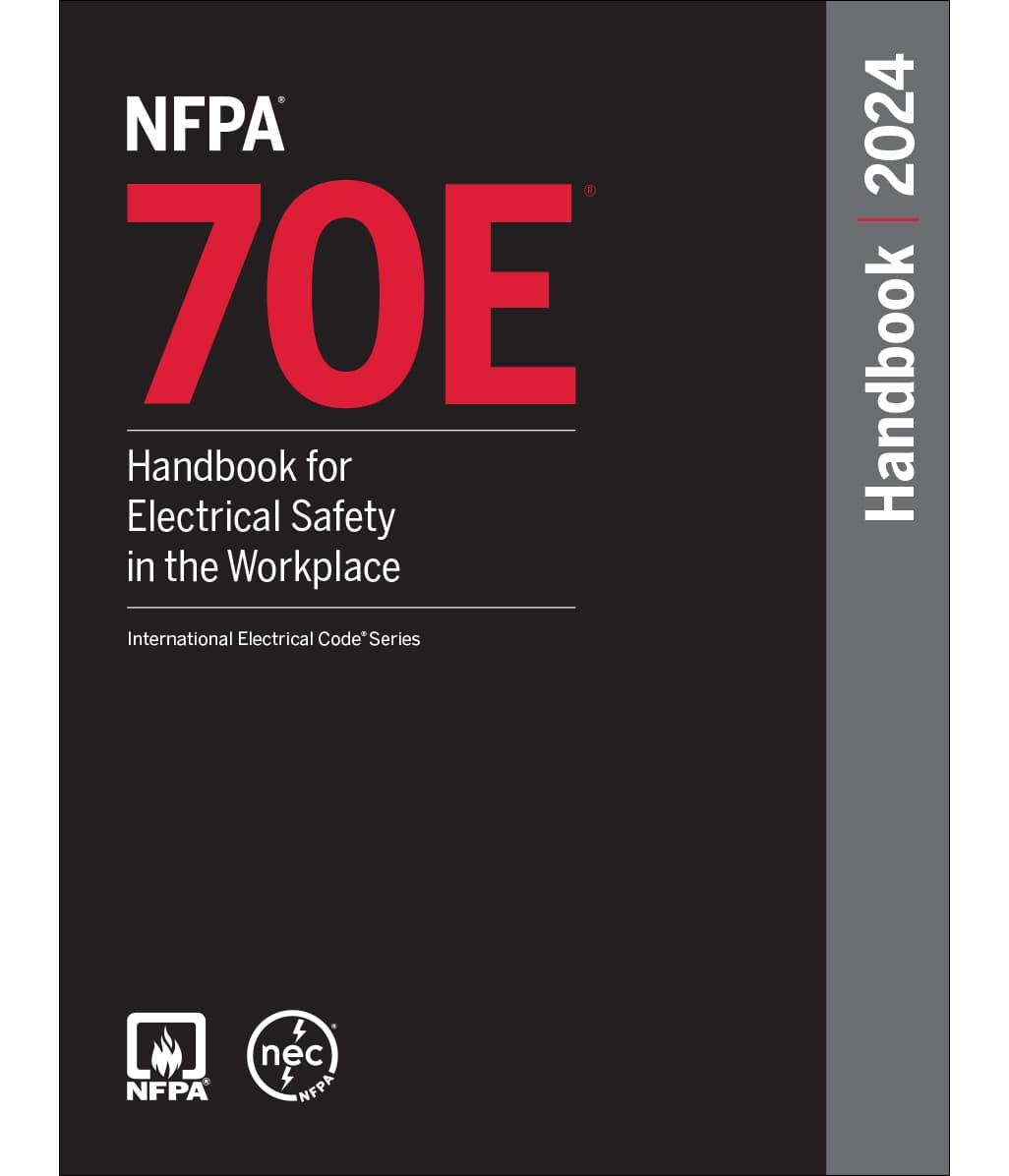 2024 NFPA 70E for Electrical Safety Handbook