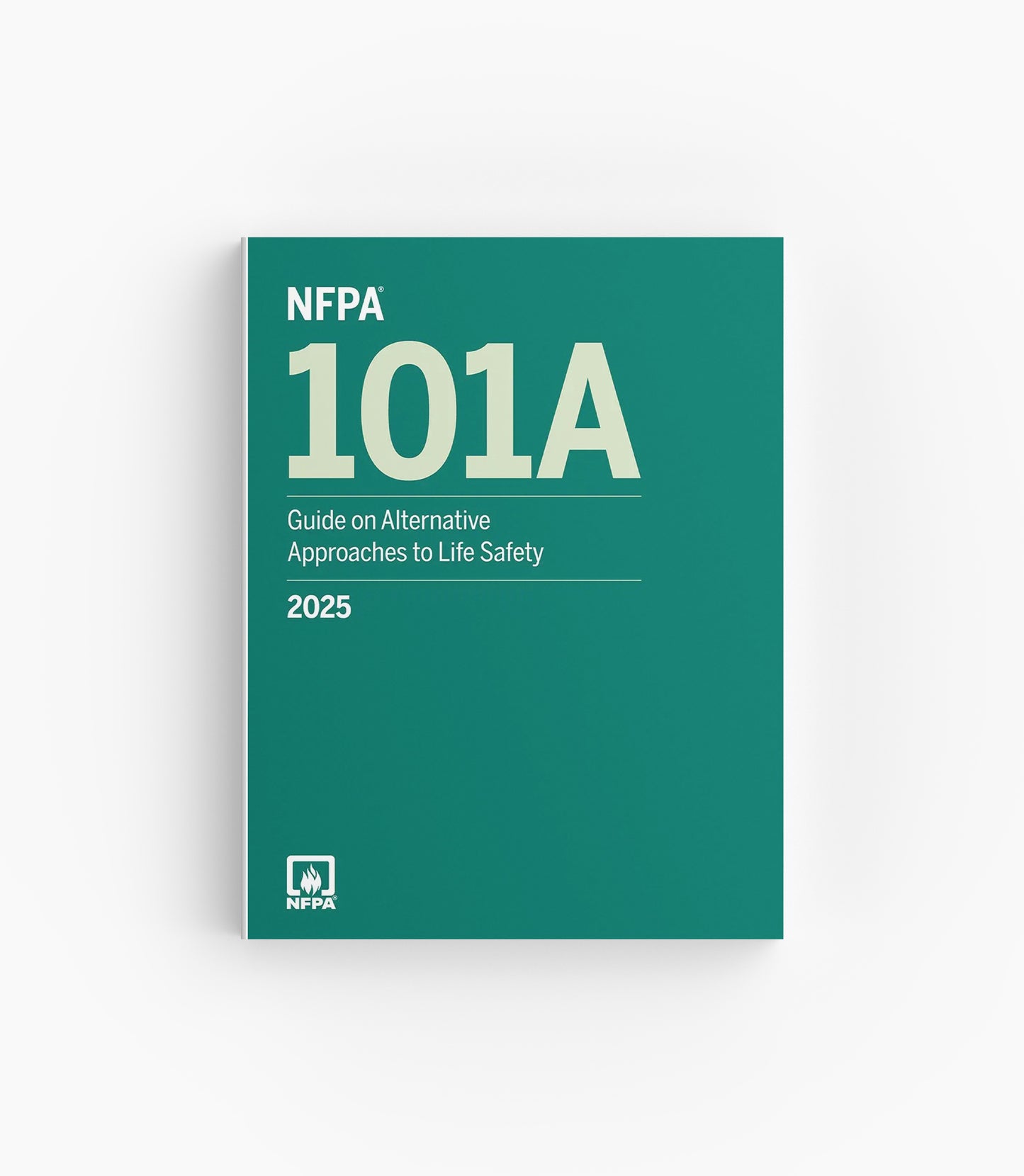 2025 NFPA 101A Guide on Alternative Approaches to Life Safety