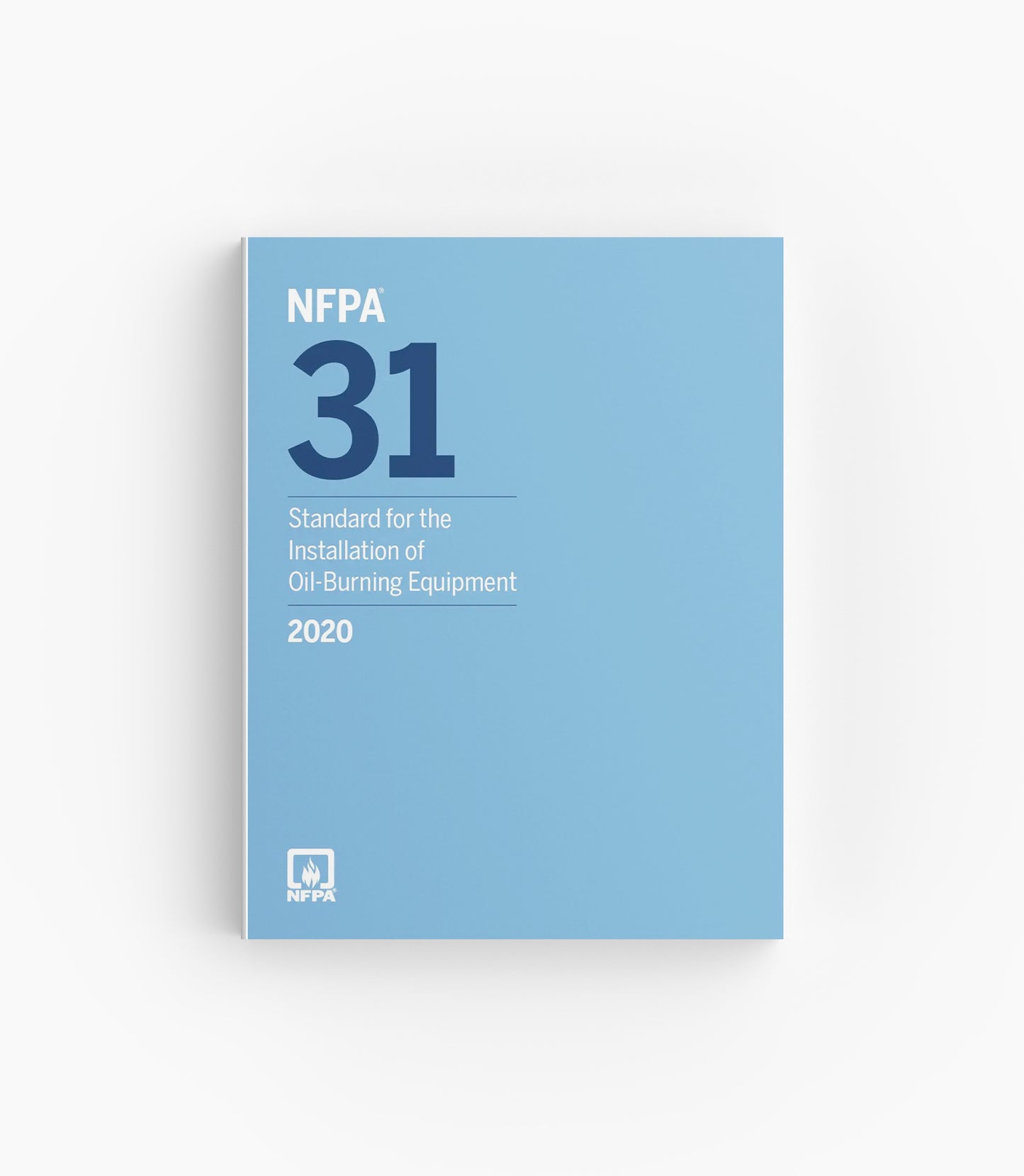 2020 NFPA 31 Standard for the Installation of Oil-Burning Equipment