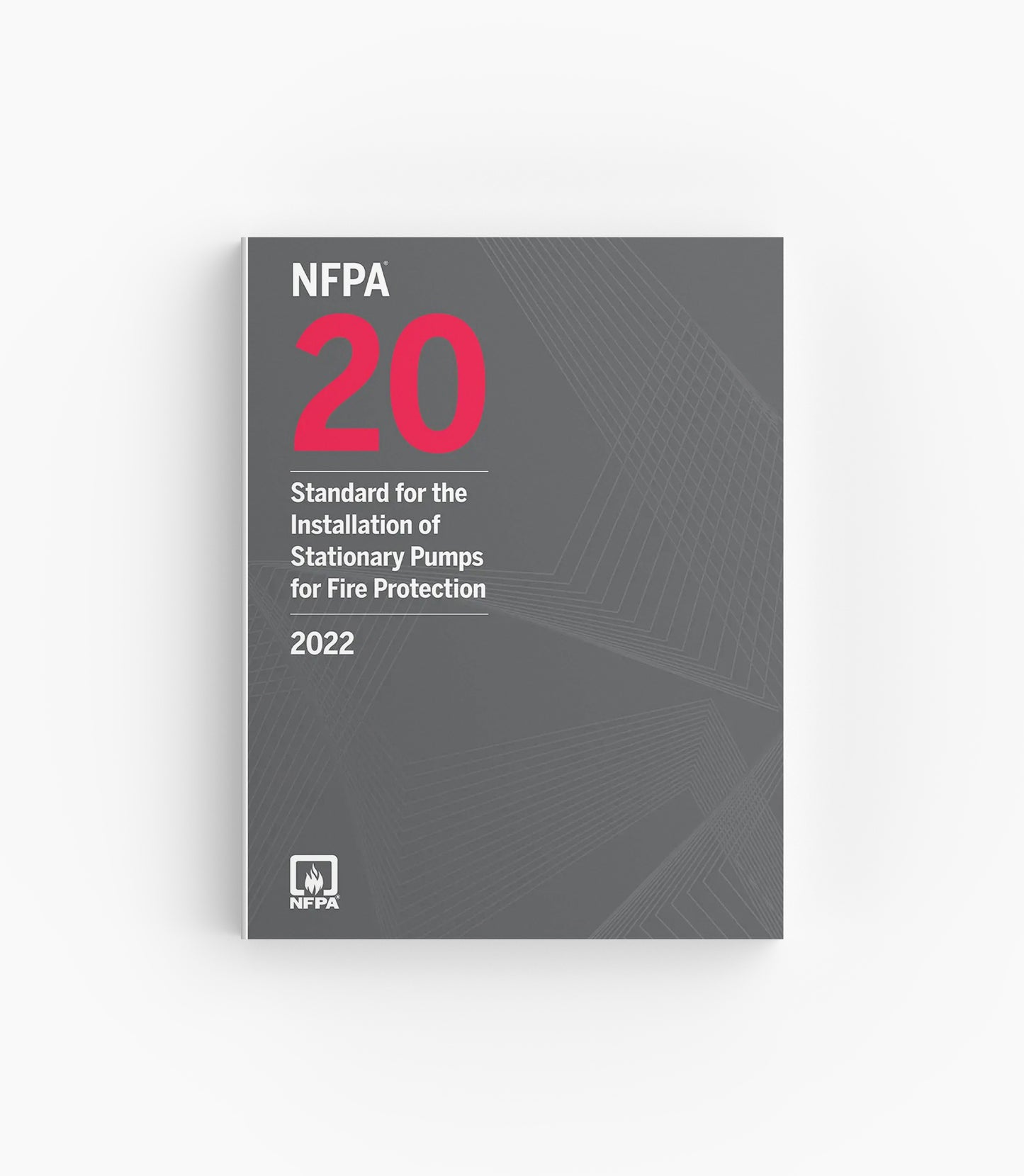 2022 NFPA 20 Standard for the Installation of Stationary Pumps for Fire Protection