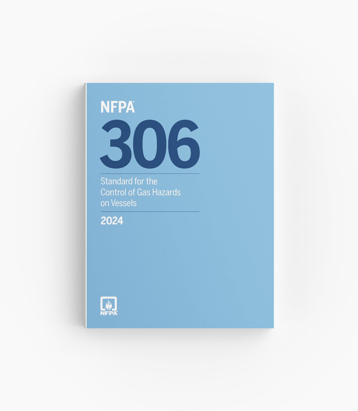 2024 NFPA 306 Standard for the Control of Gas Hazards on Vessels
