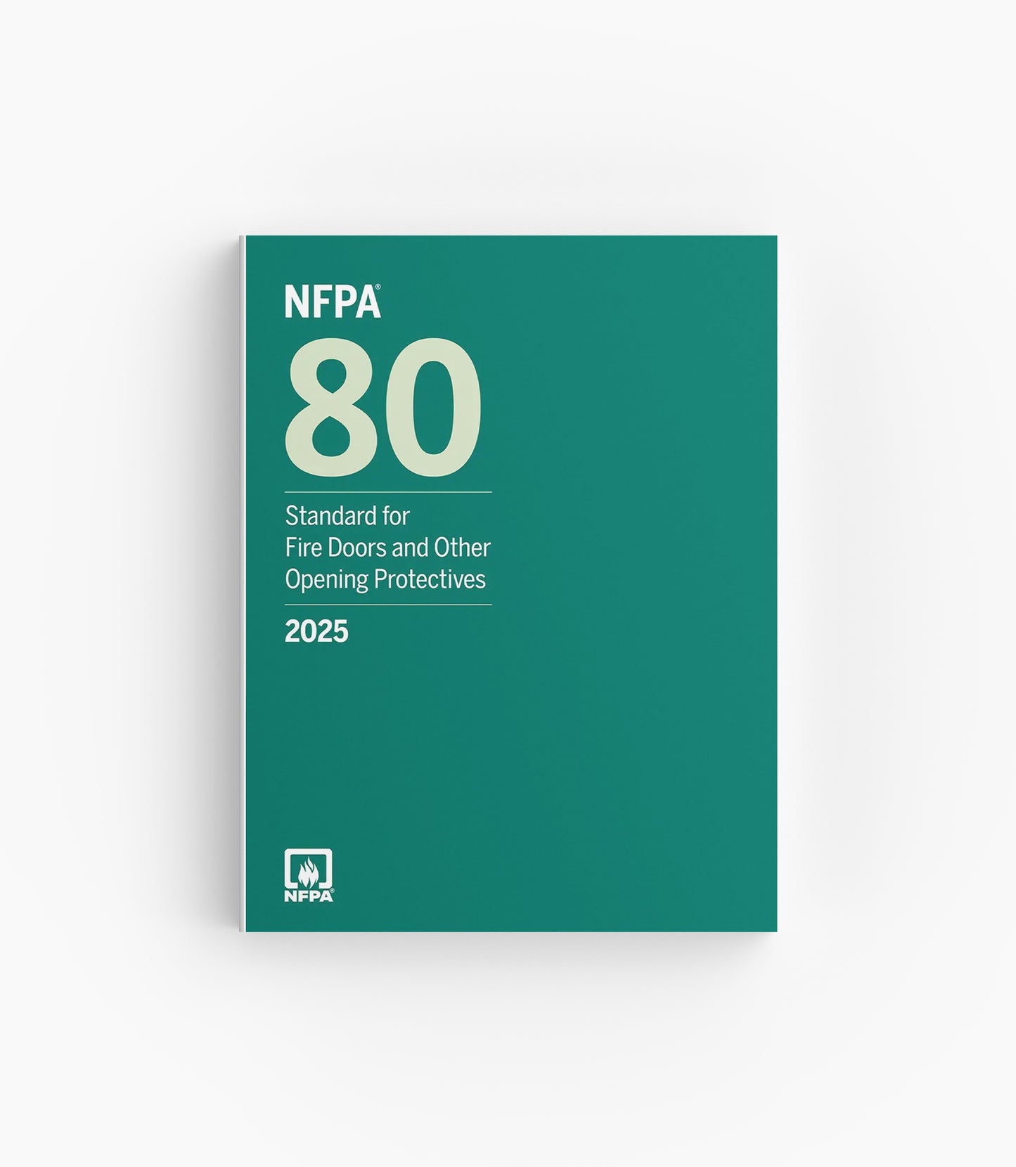 2025 NFPA 80 Standard for Fire Doors and Other Opening Protectives