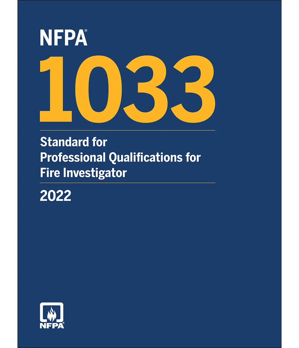 2022 NFPA 1033 Fire Investigator Qualification Guide