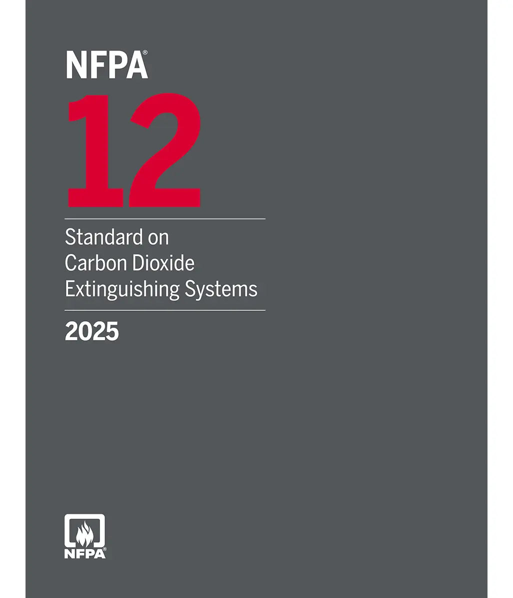 2025 NFPA 12 Carbon Dioxide Extinguishing Systems