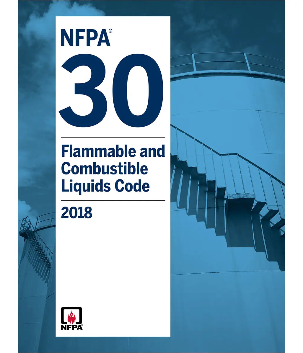 2018 NFPA 30 Flammable and Combustible Liquids Code