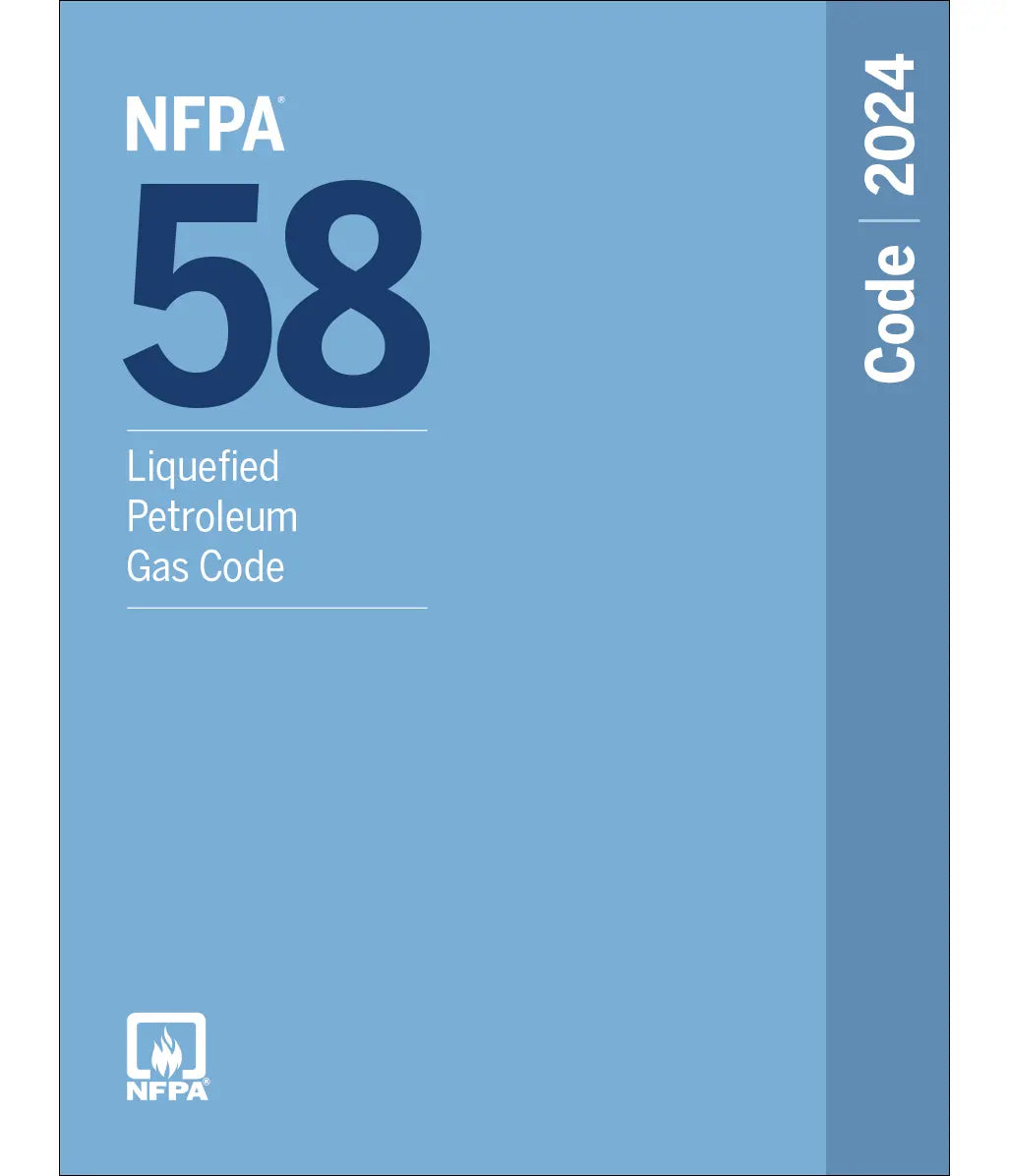 2024 NFPA 58 Liquefied Petroleum Gas Code