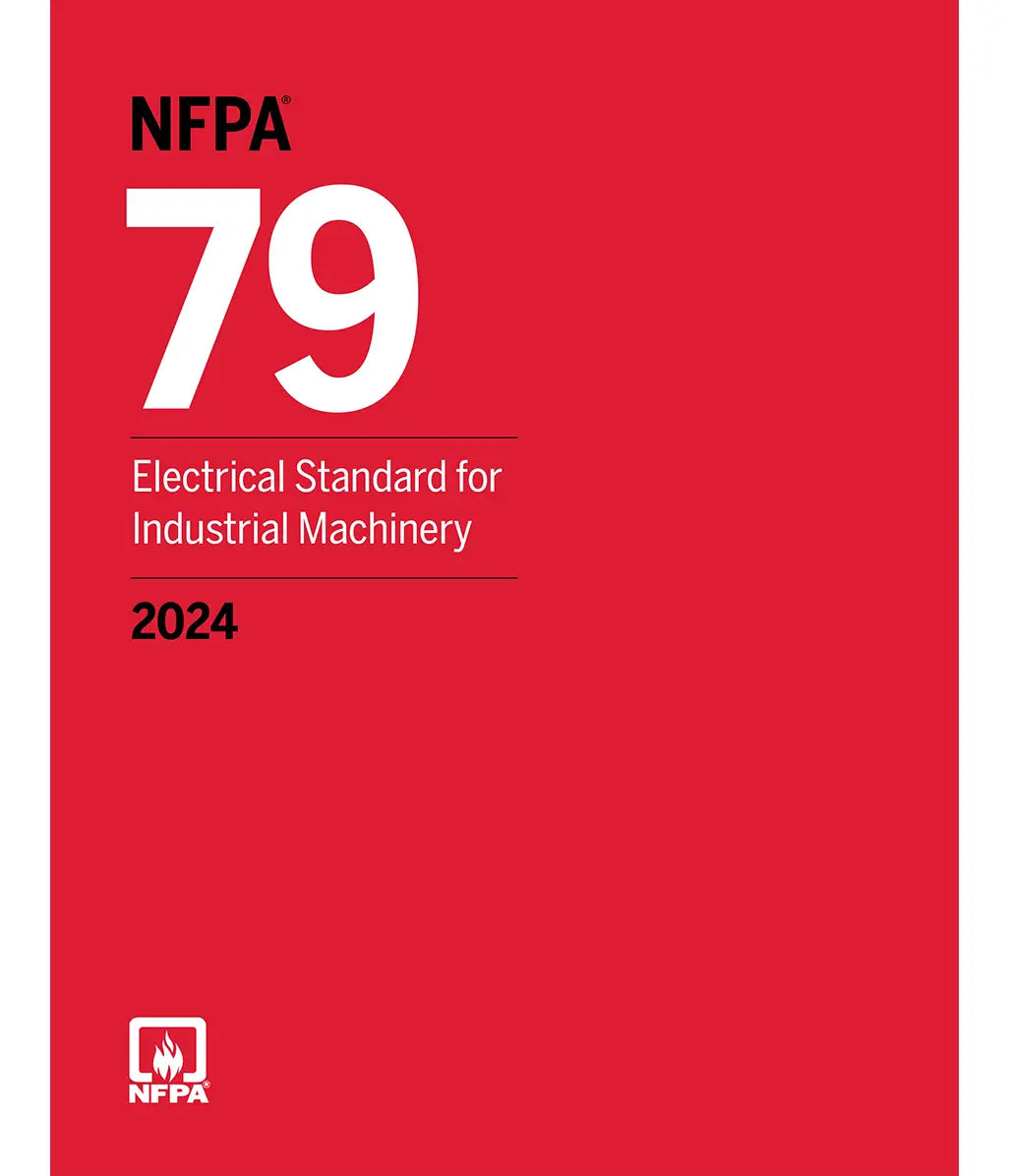 2024 NFPA 79 Electrical Standard for Industrial Machinery