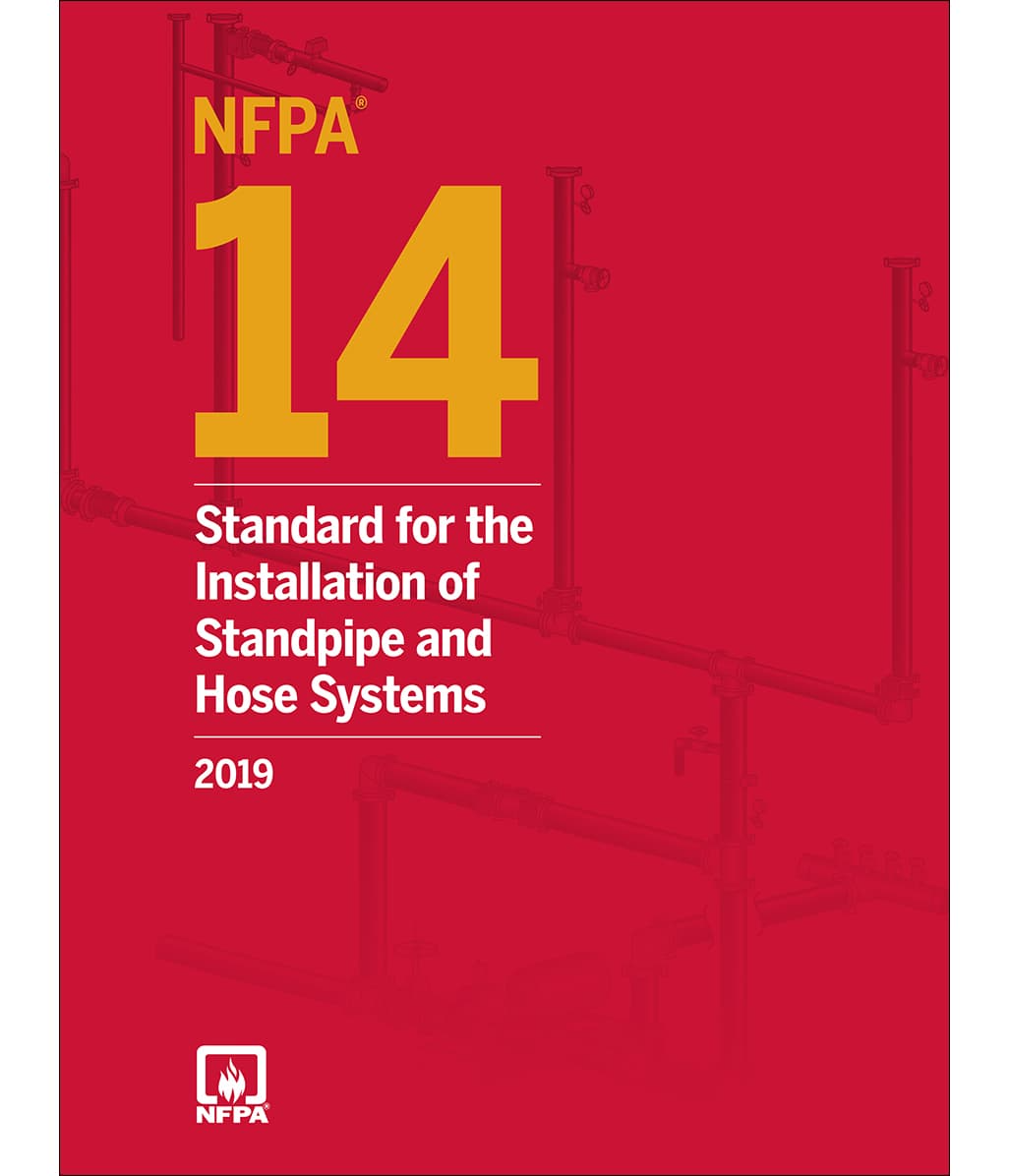 2019 NFPA 14 Standard for the Installation of Standpipe and Hose Systems