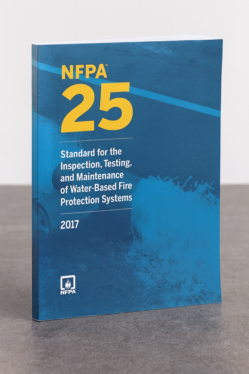 2017 NFPA 25 Standard for the Inspection, Testing, and Maintenance of Water-Based Fire Protection Systems