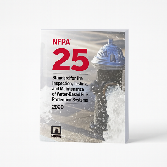 2020 NFPA 25 Standard for the Inspection, Testing, and Maintenance of Water-Based Fire Protection Systems