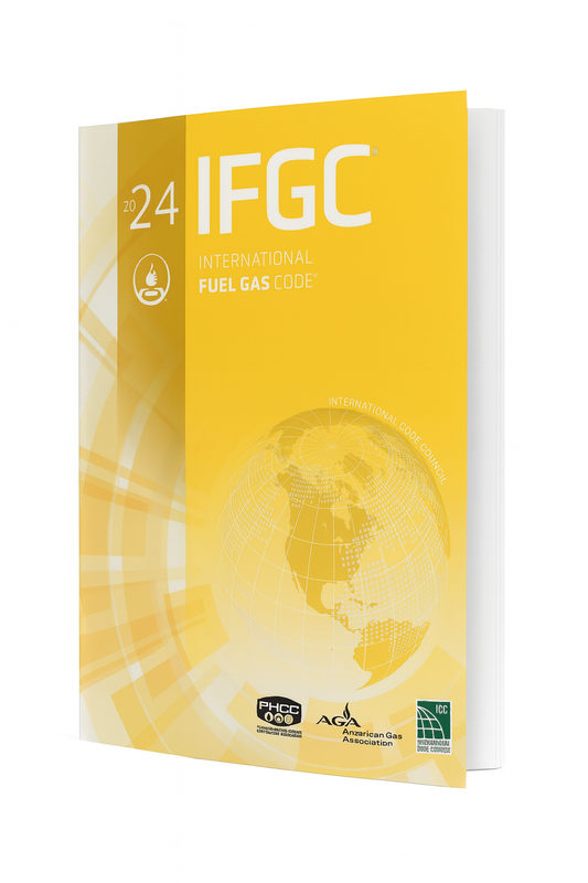 2024 IFGC International Fuel Gas Code: Comprehensive Gas Systems Design & Installation Manual