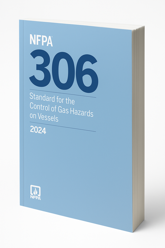 2024 NFPA 306 Standard for the Control of Gas Hazards on Vessels