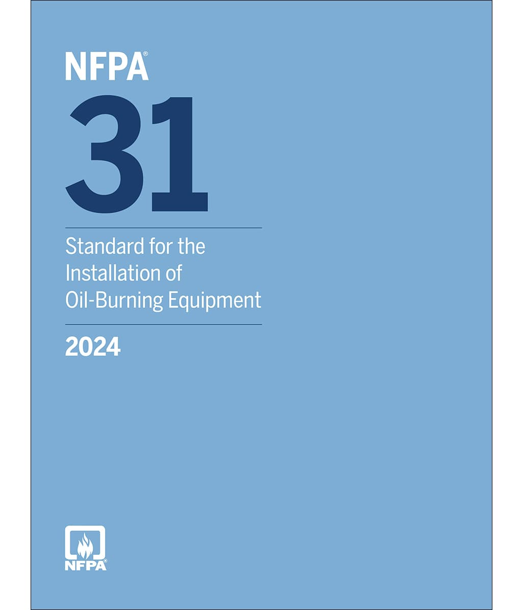 2020 NFPA 31 Standard for the Installation of Oil-Burning Equipment