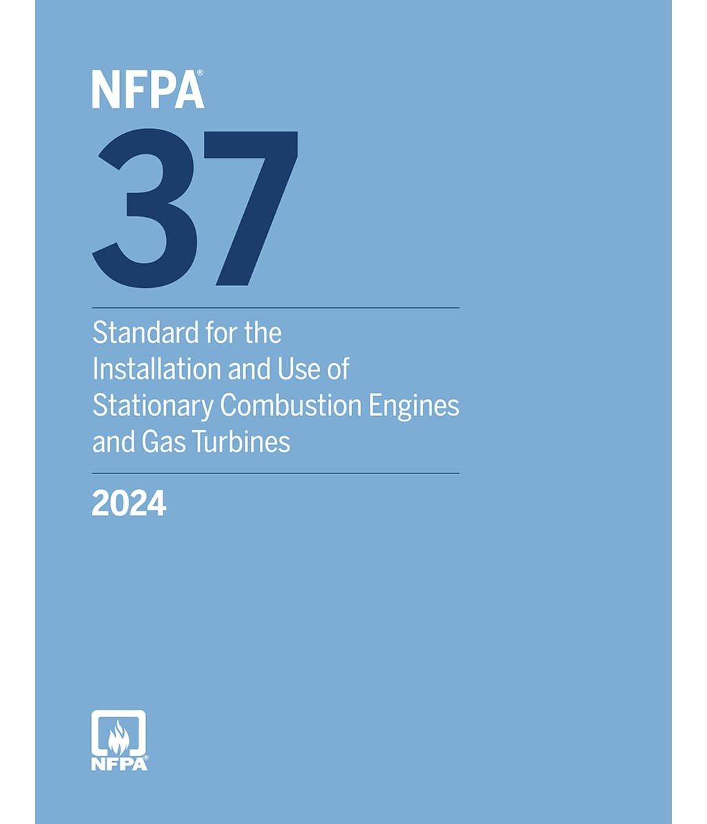2024 NFPA 37 Standard for the Installation and Use of Stationary Combustion Engines and Gas Turbines