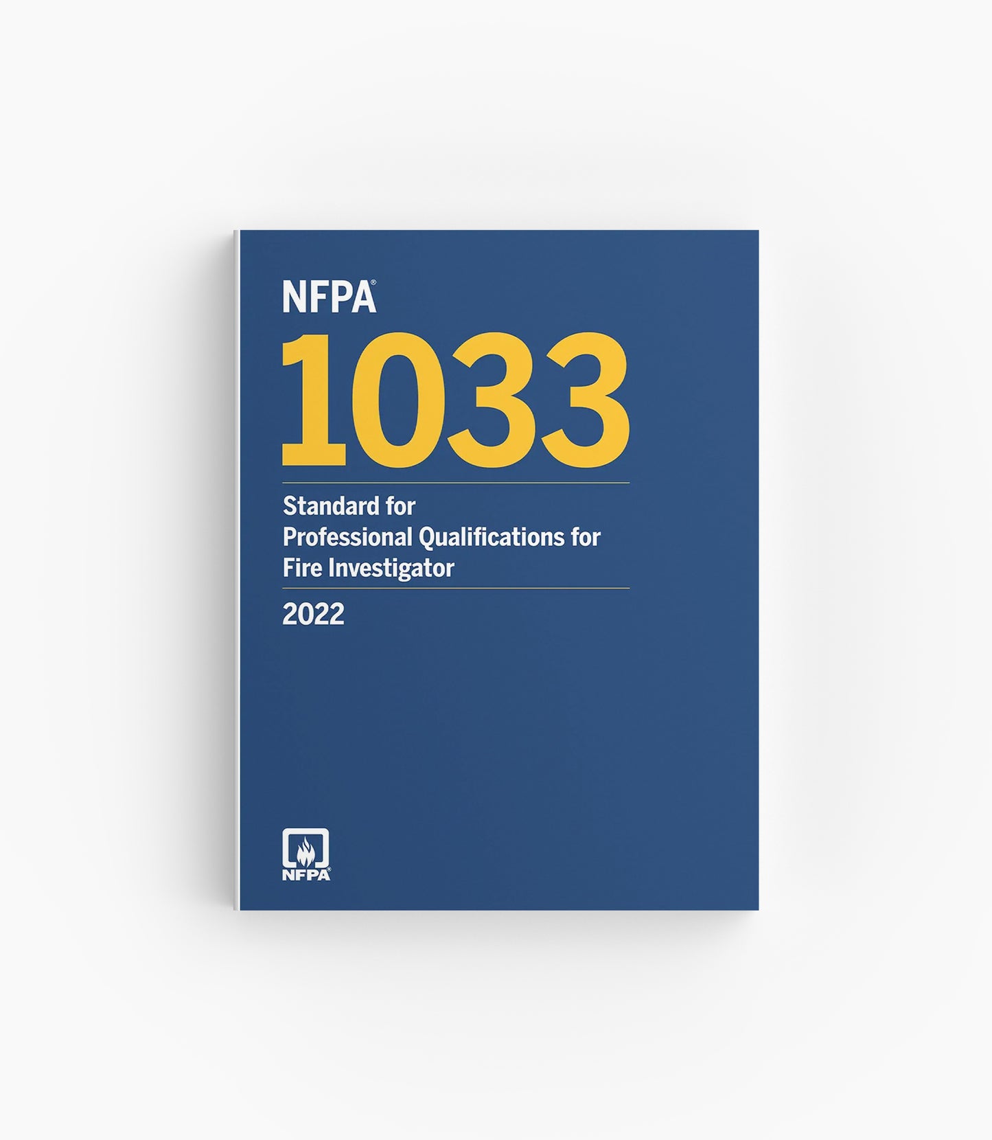 2022 NFPA 1033 Standard for Professional Qualifications for Fire Investigator