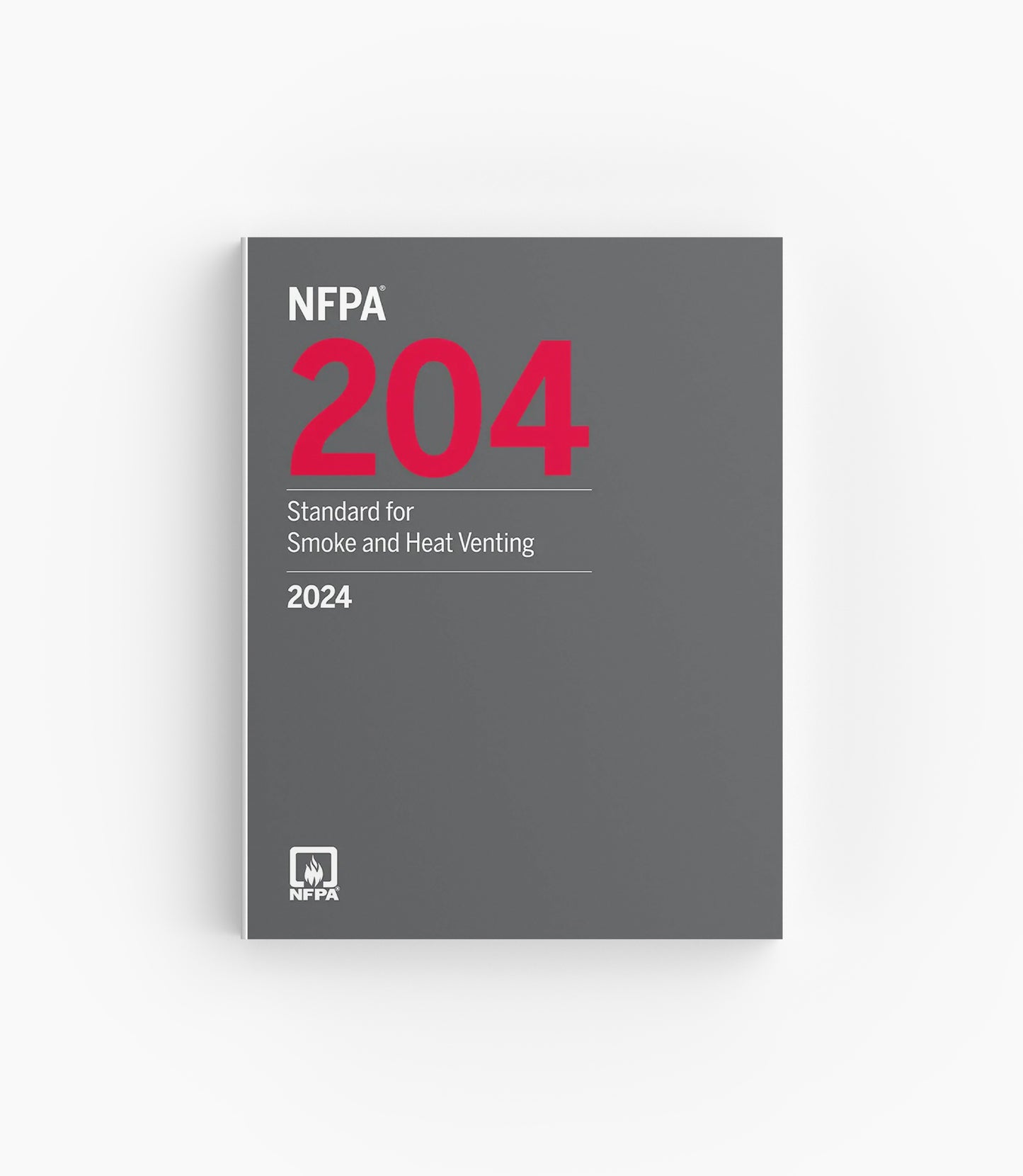 2024 NFPA 204 Standard for Smoke and Heat Venting