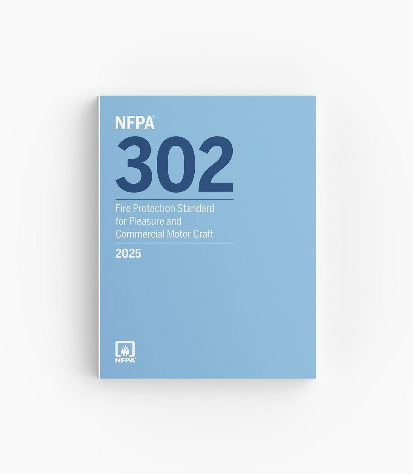 2025 NFPA 302 Fire Protection Standard for Pleasure and Commercial Motor Craft
