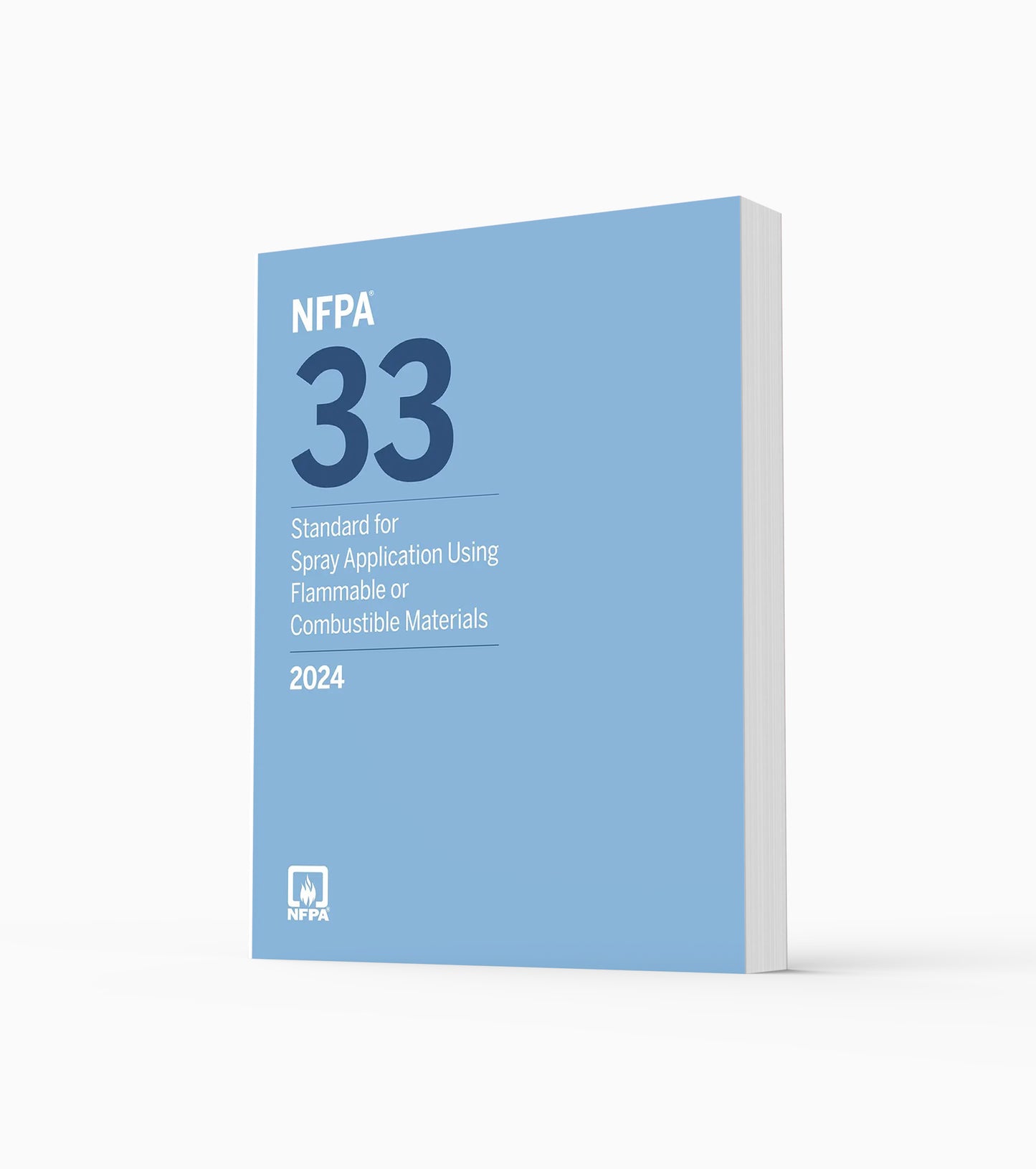 2024 NFPA 33 Standard Spray Application Using Flammable or Combustible Materials