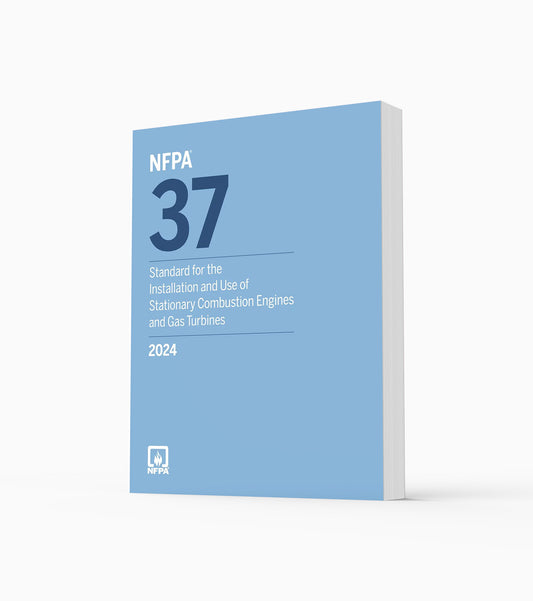 2024 NFPA 37 Standard for the Installation and Use of Stationary Combustion Engines and Gas Turbines