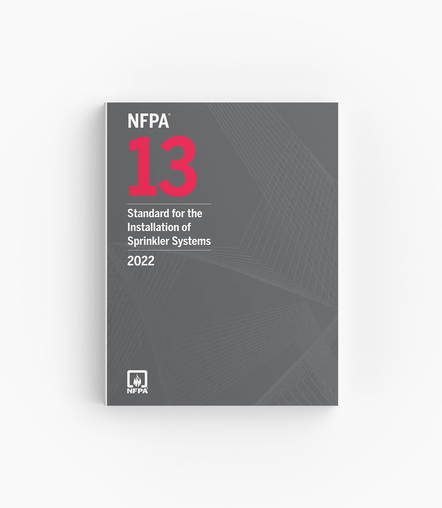 2022 NFPA 13 Standard for the Installation of Sprinkler Systems
