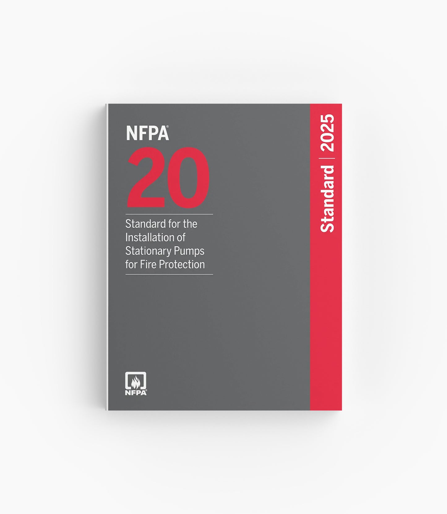 2025 NFPA 20 Standard for the Installation of Stationary Pumps for Fire Protection