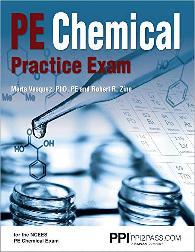PPI PE Chemical Practice Exam – A Comprehensive Practice Exam for the NCEES Chemical PE Exam