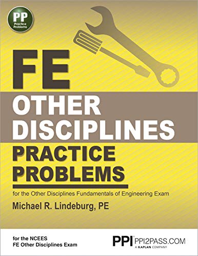 PPI FE Other Disciplines Practice Problems – Comprehensive Practice for the Other Disciplines FE Exam